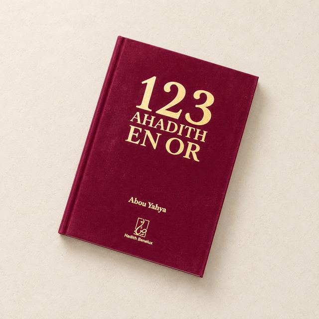 123 Ahadith en Or, Abou Yahya, Hadith Benelux