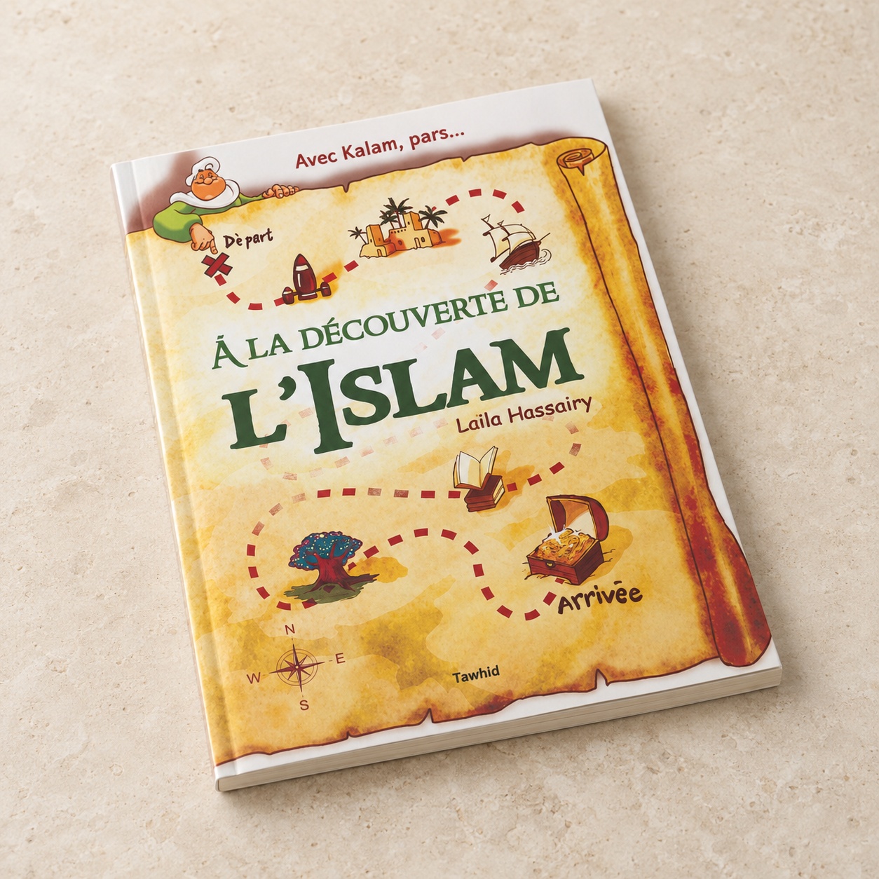 À la découverte de l'Islam, avec Kalam, Laïla Hassairy, éditions Tawhid