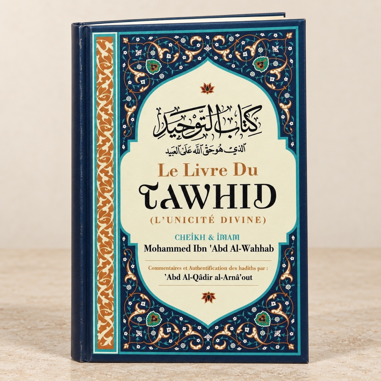 Le Livre du Tawhid, Muhammad Ibn 'Abd Al-Wahhab, commentaire Al-Arnâ'out